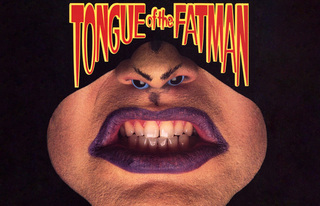 Tongue of the Fatman original release box cover